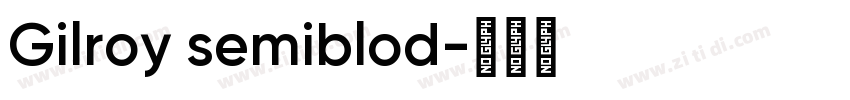 Gilroy semiblod字体转换